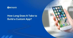 How Long Does It Take to Build a Custom App